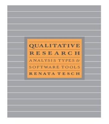 Qualitative Research: Analysis Types and Software by Renata Tesch