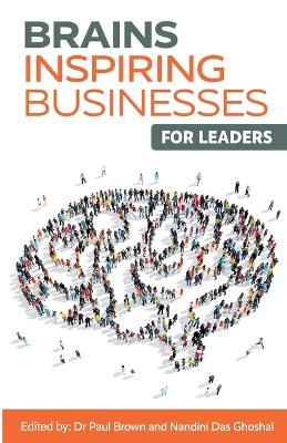 Brains Inspiring Businesses for Leaders book