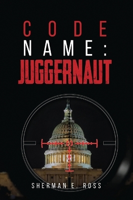 Code Name: Juggernaut book