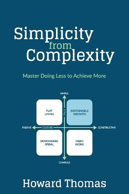 Simplicity from Complexity: Master Doing Less to Achieve More book