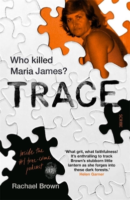 Trace: Who Killed Maria James? book