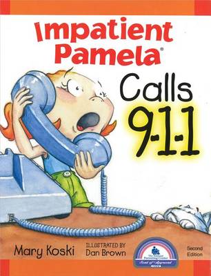 Impatient Pamela Calls 9-1-1 book