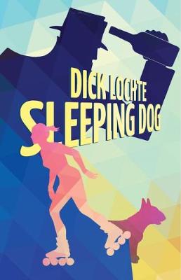 Sleeping Dog by Dick Lochte