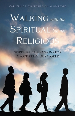 Walking with the Spiritual but not Religious book