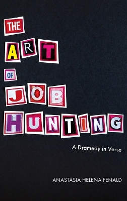 The Art of Job Hunting by Anastasia H Fenald