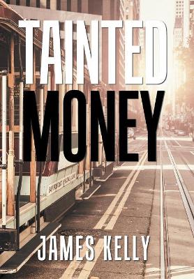 Tainted Money book