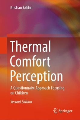 Thermal Comfort Perception: A Questionnaire Approach Focusing on Children book