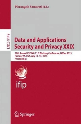 Data and Applications Security and Privacy XXIX book