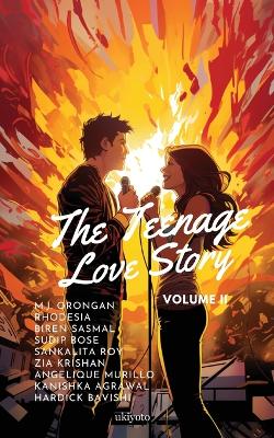 Teenage Love Story Volume II book