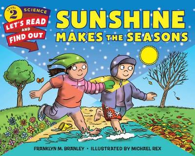 Sunshine Makes the Seasons by Franklyn M Branley