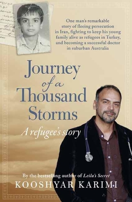 Journey Of A Thousand Storms by Kooshyar Karimi