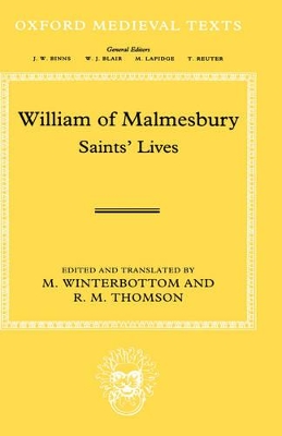 William of Malmesbury: Saints' Lives book