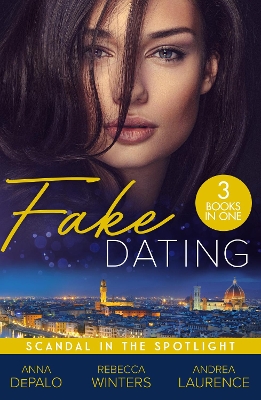 Fake Dating: Scandal In The Spotlight: Hollywood Baby Affair (The Serenghetti Brothers) / His Princess of Convenience / A Very Exclusive Engagement book