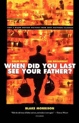 When Did You Last See Your Father? book