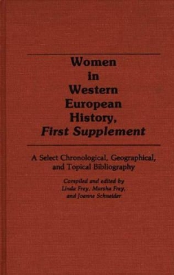 Women in Western European History, First Supplement by Linda S. Frey