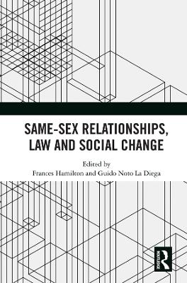 Same-Sex Relationships, Law and Social Change book