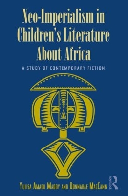 Neo-Imperialism in Children's Literature About Africa: A Study of Contemporary Fiction book
