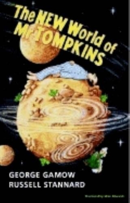 New World of Mr Tompkins by George Gamow