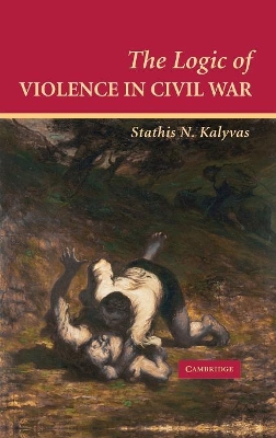 Logic of Violence in Civil War book