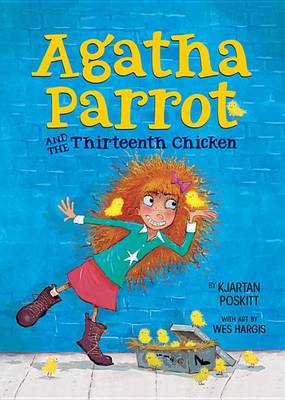 Agatha Parrot and the Thirteenth Chicken book