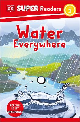 DK Super Readers Level 2 Water Everywhere book