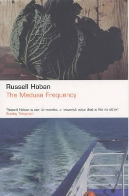 The Medusa Frequency by Russell Hoban
