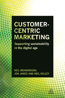 Customer-Centric Marketing by Dr Neil Richardson