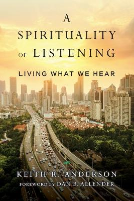 Spirituality of Listening book