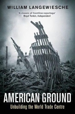 American Ground by William Langewiesche