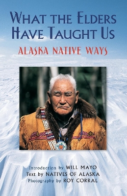 What the Elders Have Taught Us book