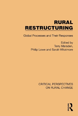 Rural Restructuring: Global Processes and Their Responses book