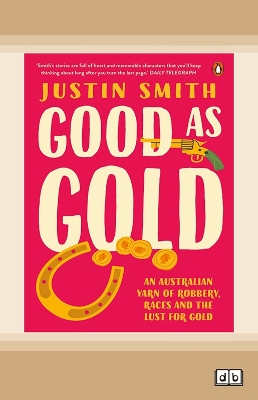 Good As Gold by Justin Smith