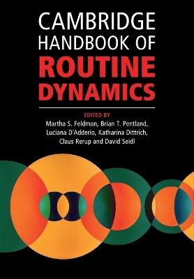 Cambridge Handbook of Routine Dynamics by Martha S. Feldman