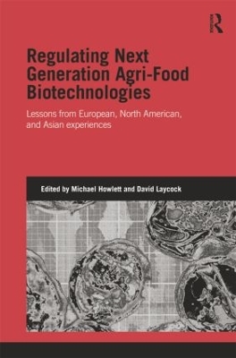 Regulating Next Generation Agri-Food Biotechnologies book