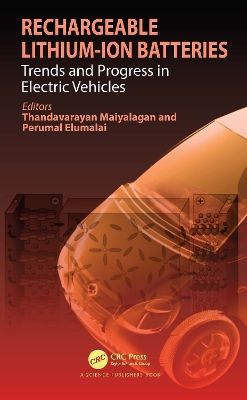 Rechargeable Lithium-Ion Batteries: Trends and Progress in Electric Vehicles by Thandavarayan Maiyalagan