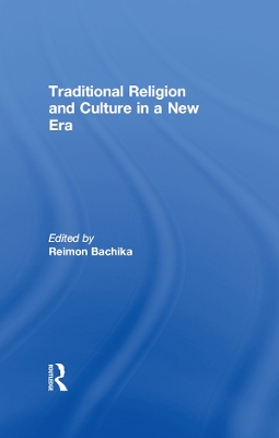 Traditional Religion and Culture in a New Era by Reimon Bachika