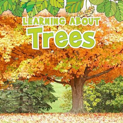 Learning About Trees by Catherine Veitch