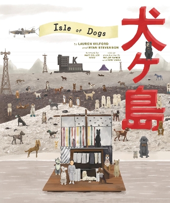 Wes Anderson Collection: Isle of Dogs book
