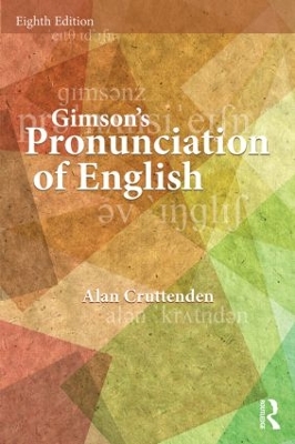 Gimson's Pronunciation of English by Alan Cruttenden