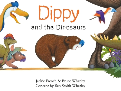 Dippy and the Dinosaurs (Dippy the Diprotodon, #2) by Jackie French