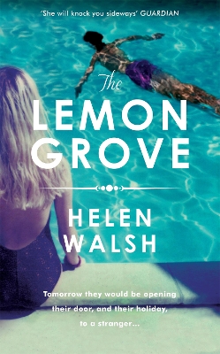 The Lemon Grove by Helen Walsh