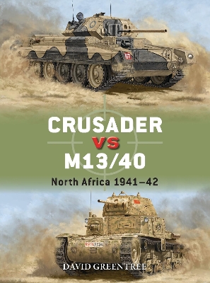 Crusader vs M13/40: North Africa 1941–42 book