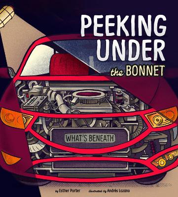 Peeking Under the Bonnet by Esther Porter