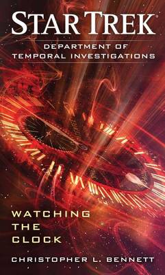 Department of Temporal Investigations: Watching the Clock book