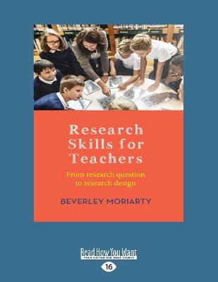 Research Skills for Teachers: From research question to research design book