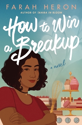 How to Win a Breakup: A Novel book