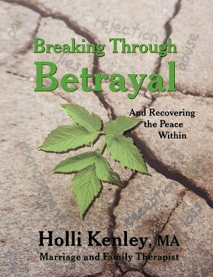 Breaking Through Betrayal book