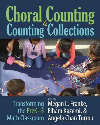 Choral Counting & Counting Collections: Transforming the PreK-5 Math Classroom book