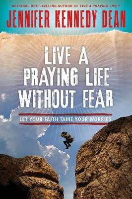 Live a Praying Life(r) Without Fear book