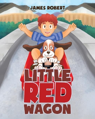 Little Red Wagon by James Robert